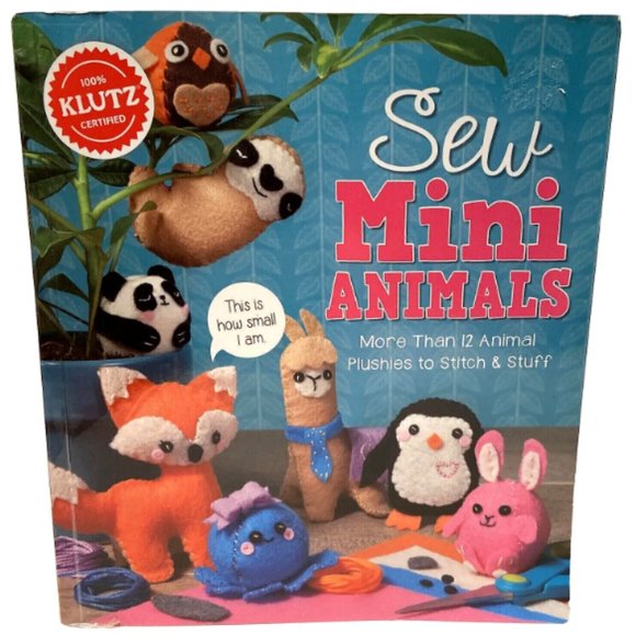 Sew Mini Animals: More Than 12 Animal Plushies to Stitch & Stuff - Picture 1 of 11